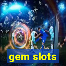 gem slots